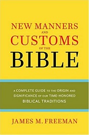 a book called "New Manners and Customs of the Bible"